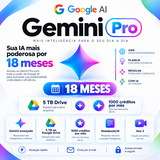 Google AI Pro Gemini - 18 Meses e 5TB de Armazenamento
